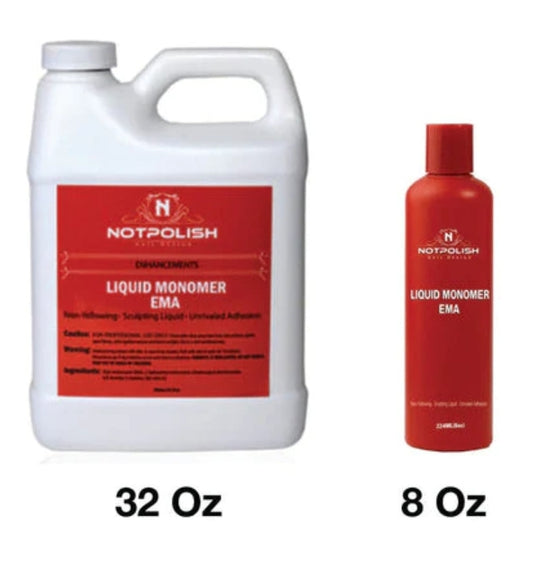 NotPolish Liquid Monomer EMA (Low Odor) 32oz and 8oz